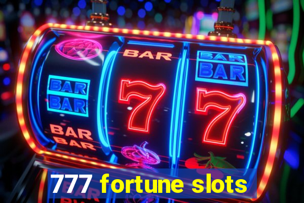 777 fortune slots